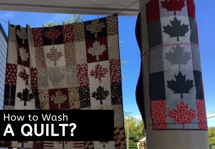 How to Wash a Quilt?